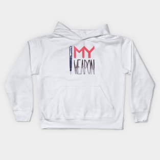 My weapon Kids Hoodie